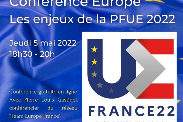 Conférence Europe : les enjeux de la PFUE 2022