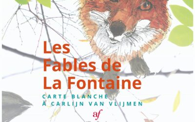 Les Fables de Jean de la Fontaine – Carte Blanche à Carlijn Van Vlijmen