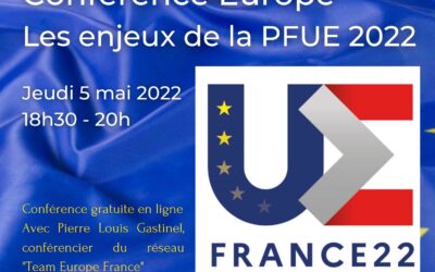 Conférence Europe : les enjeux de la PFUE 2022