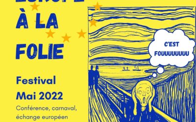 Europe à la folie – Mai 2022