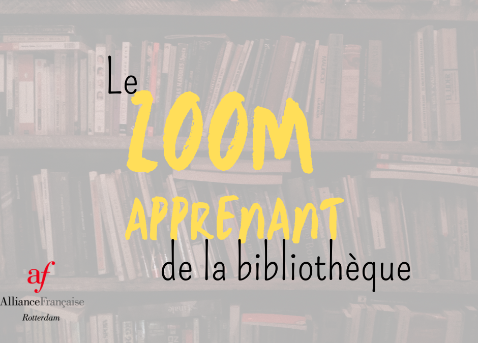 No et moi – Le Zoom apprenant de la bibliothèque #6