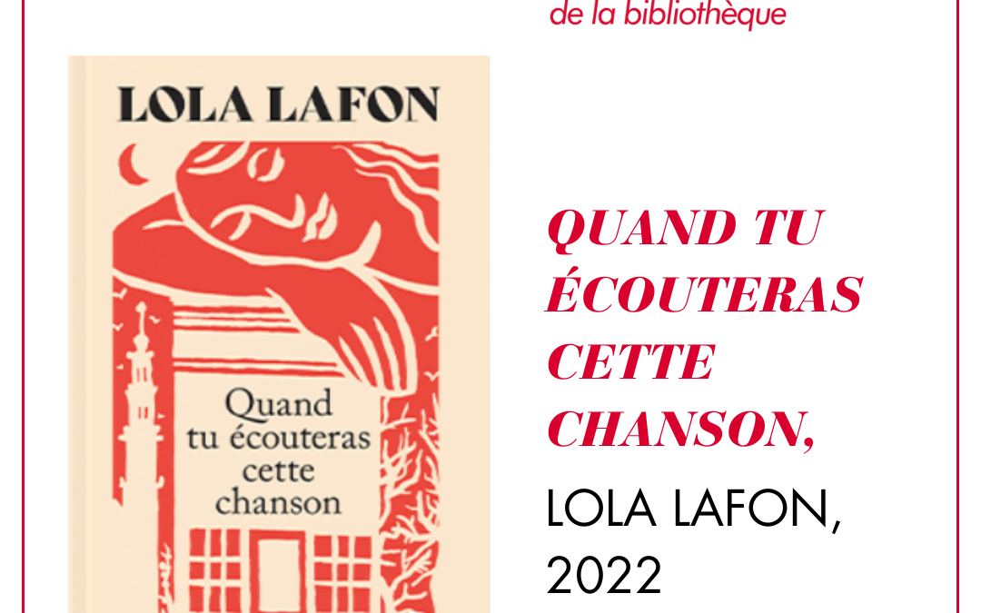 QUAND TU ÉCOUTERAS CETTE CHANSON – Le coup de cœur de la bibliothèque #10