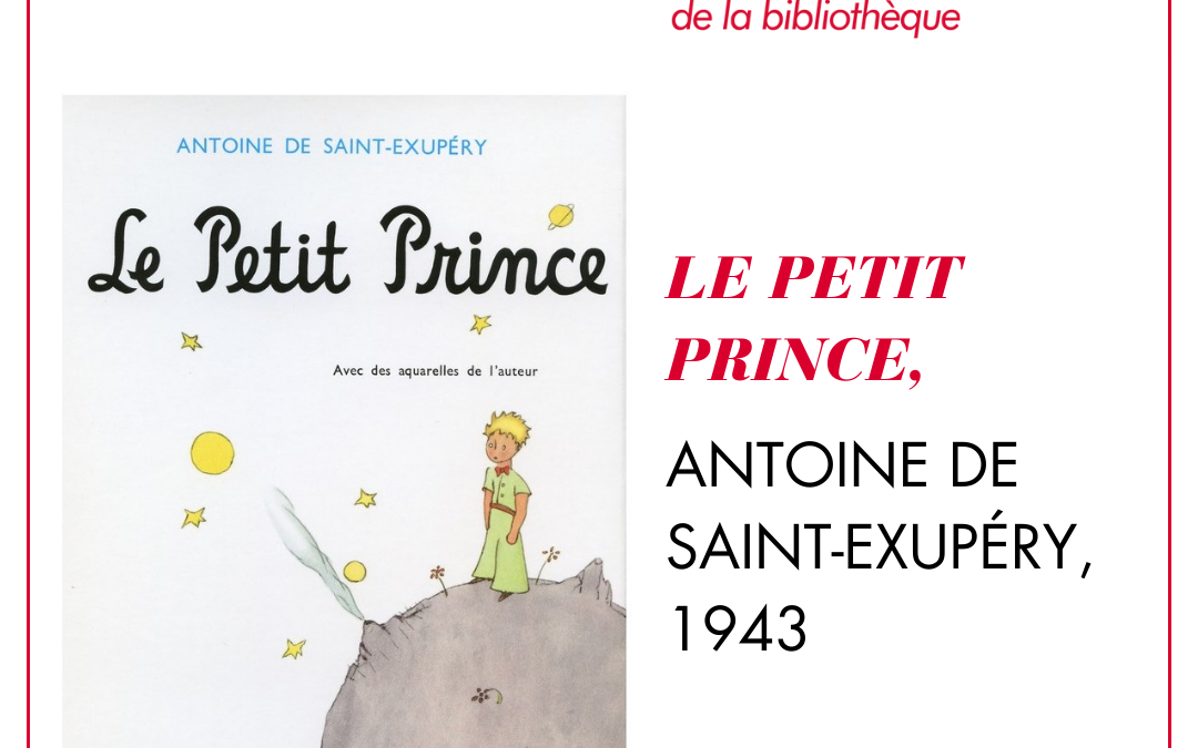 LE PETIT PRINCE – Le coup de cœur de la bibliothèque #11