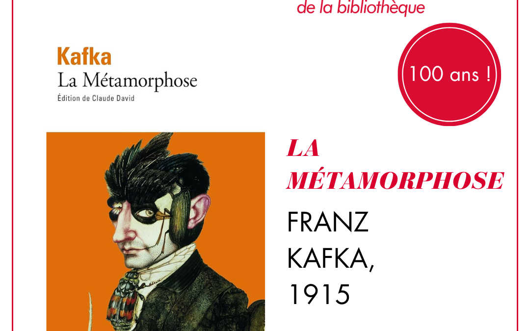 La métamorphose – Le coup de coeur de la bibliothèque #17